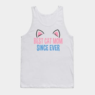 Sweet Funny Best Cat Mom Since Ever Gift Present For Cat Lover Owner Tank Top